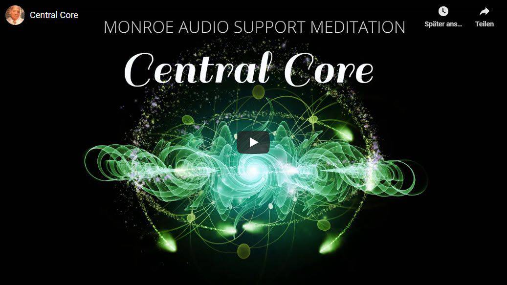 Freie Monroe Meditation: „Central Core“